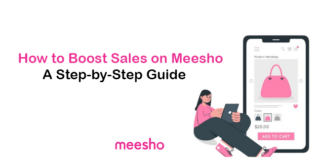 How to Boost your sales on meesho